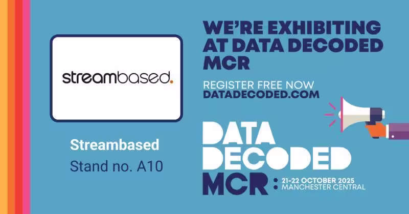 Streambased at Data Decoded Manchester